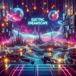 Electric Dreamscape