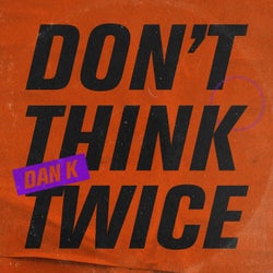 Don'T Think Twice (Extended)