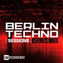 Berlin Techno Sessions, Vol. 8
