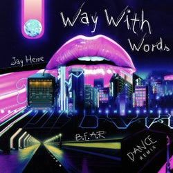 Way With Words (Dance Remix)