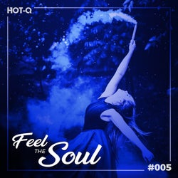 Feel The Soul 005