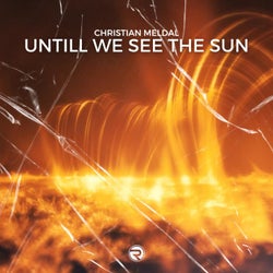 Until We See The Sun