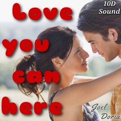 Love You Can Here (10D Sound)