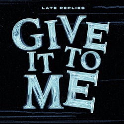 Give It To Me