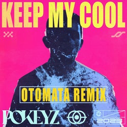 Keep My Cool - OTOMATA Remix