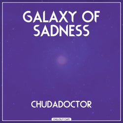 Galaxy of Sadness