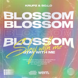 Blossom (Stay With Me)