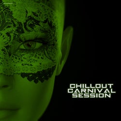 Chillout Carnival Session