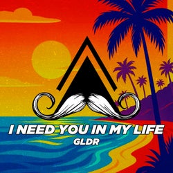 I Need You in My Life