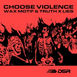 Choose Violence (Extended Mix)