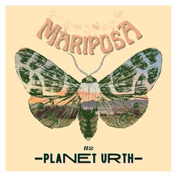 Mariposa #2 Planet Urth