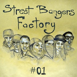 Street Bangers Factory 01