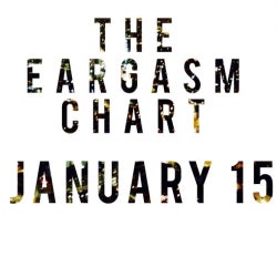 The Eargasm January 15