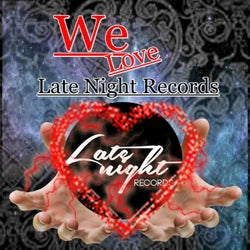 We Love Late Night Records, Vol. 1