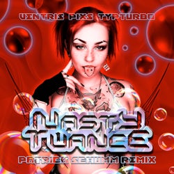 Nasty Tuance (Patrick Schumm Remix)
