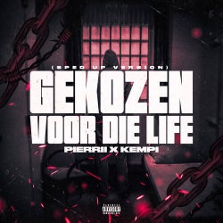 Gekozen Voor Die Life (Sped Up)