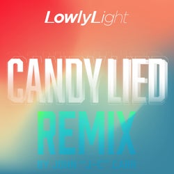 Candy Lied (Remix)