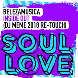 Inside Out (DJ Meme 2018 Re-Touch)