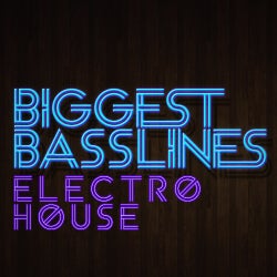 Biggest Basslines: Electro House