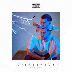 Disrespect - Remixes