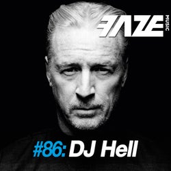 Faze #86: DJ Hell