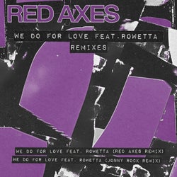 We Do For Love - Remixes