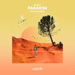 Paradise (Flo Dosh Remix)