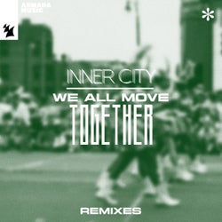 We All Move Together - Remixes