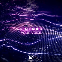 Ken Bauer - Your Voice