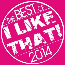 I LIKE THAT! - The Best Of 2014