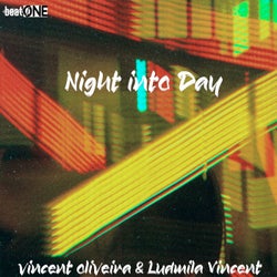 Night into Day