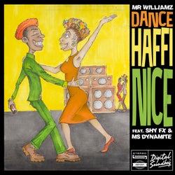 Dance Haffi Nice (feat. SHY FX & Ms. Dynamite)