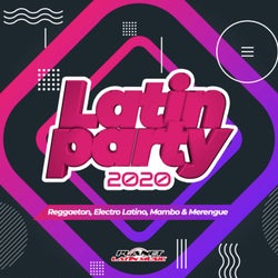 Latin Party 2020 (Reggaeton, Electro Latino, Mambo & Merengue)