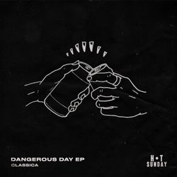Dangerous Day