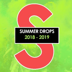 Summer Drops 2018 - 2019