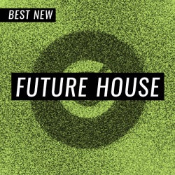 Best New Future House: June