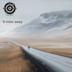 9 Miles Away