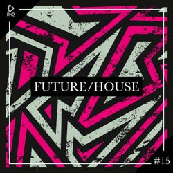 Future/House #15