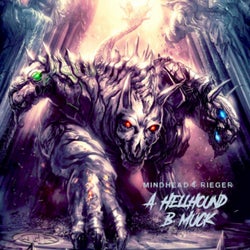 Hellhound / Muck