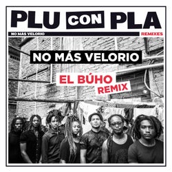 No Más Velorio (El Búho Remix)