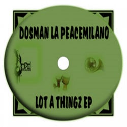 Lot A Thingz EP