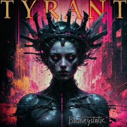 Tyrant