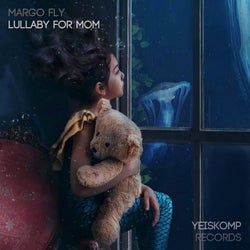 Lullaby For Mom