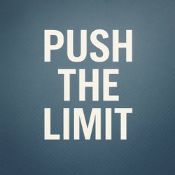Push the Limit