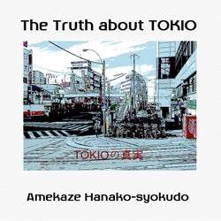 The Truth About TOKIO