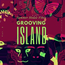 Grooving Island (Summer House Vibes), Vol. 2