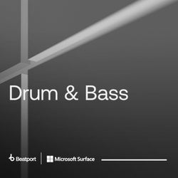 Microsoft Surface x Beatport: Drum & Bass