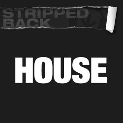 Stripped Back Tracks: House