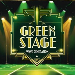 Green Stage
