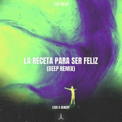 La Receta Para Ser Feliz (Deep Remix)